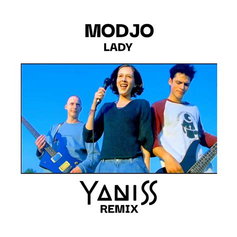 Lady Yaniss Remix By Modjo Free Download On Hypeddit