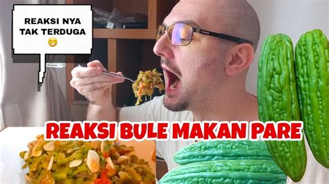 Reaksi Suami Bule Makan Sayur Pare Dan Tempe Goreng Pertama Kali Youtube