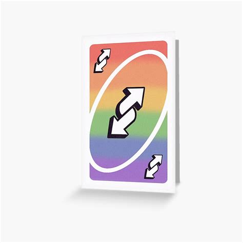 Gay Pride Uno Reverse Card Greeting Card By Xoxo Raylin Redbubble