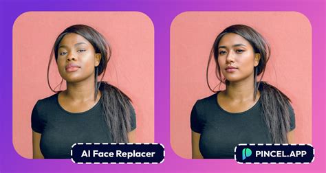 Effortless AI Face Swap Pincel