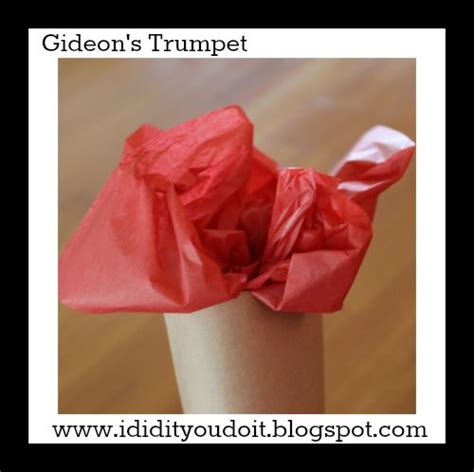 I Did It - You Do It: Gideon's Trumpet