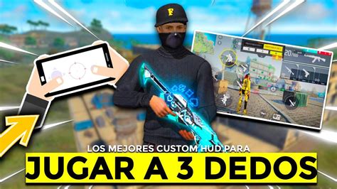 LOS MEJORES CUSTOM HUD A 3 DEDOS DE FREE FIRE NIVEL PC El Mejor Custom