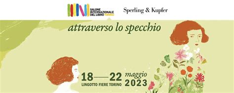 GLI APPUNTAMENTI SPERLING KUPFER DI NARRATIVA E SAGGISTICA AL SALONE