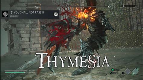 Thymesia Boss You Shall Not Pass Youtube