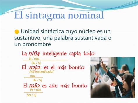 Los Sintagmas Nominales Y Verbales Pptx