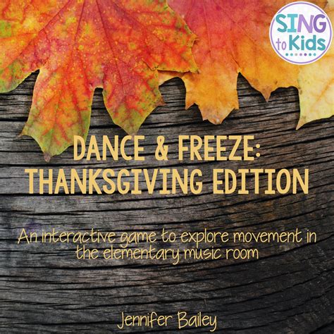 Dance & Freeze: Thanksgiving Edition - SingtoKids