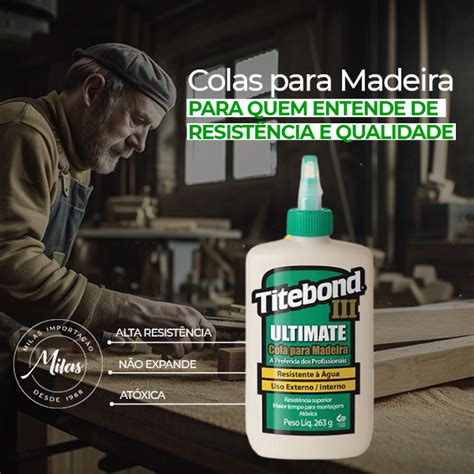 Cola Titebond Iii Ultimate Para Madeira G