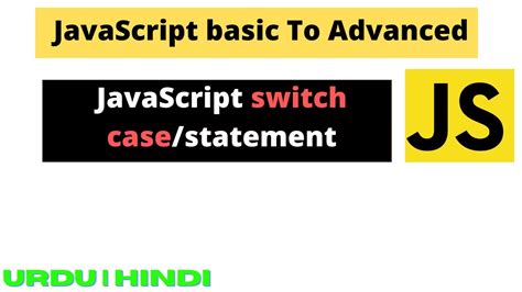 JavaScript Switch Case In Hindi JavaScript Switch Statement YouTube