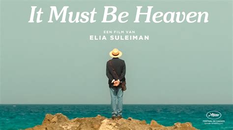 Trailer It Must Be Heaven Elia Suleiman 19 December In De