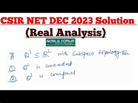 Csir Net Dec Real Analysis Solution Q Is Compact Connected