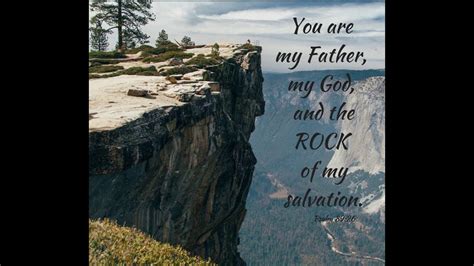 You Are The Rock Of My Salvation Youtube