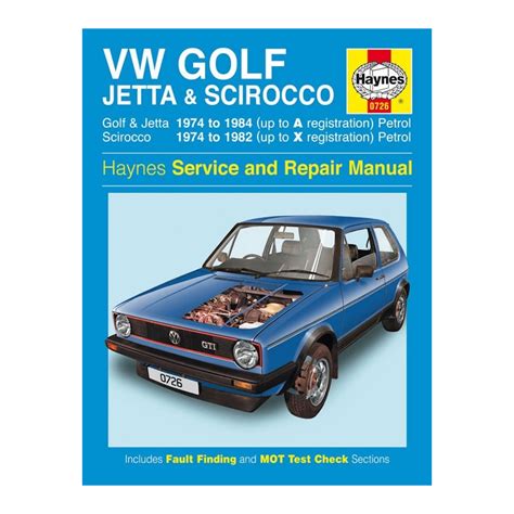 Haynes Manuel Datelier Vw Golf Jetta And Scirocco Mk 1 Essence 15 16 And 18 1974 1984