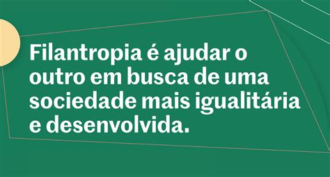 Filantropia O Que é Tipos E Como Praticar Confluentes