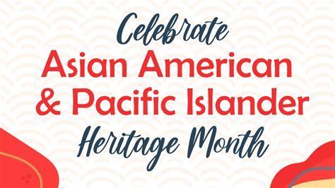 Asian American And Pacific Islander Heritage Month Insurance Neighbor