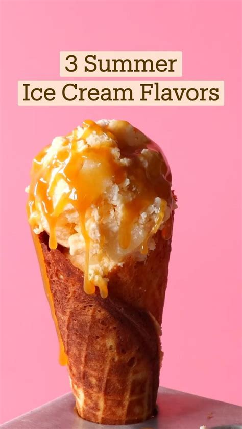 3 Summer Ice Cream Flavors Fun Baking Recipes Ice Cream Flavors Food