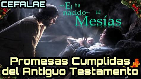 Promesas Mesiánicas cumplidas en Jesús de Nazaret Antiguo Testamento