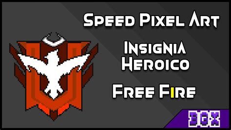 Insignia Heroico Free Fire Speed Pixel Art By Fam Youtube