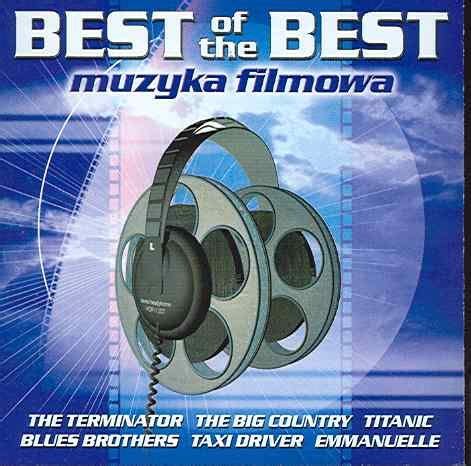 Muzyka Filmowa The Best Of The Best Various Artists Muzyka Sklep