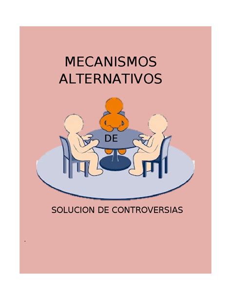 Elemento De La Comunicacion Masc Mecanismos Alternativos De Solucion