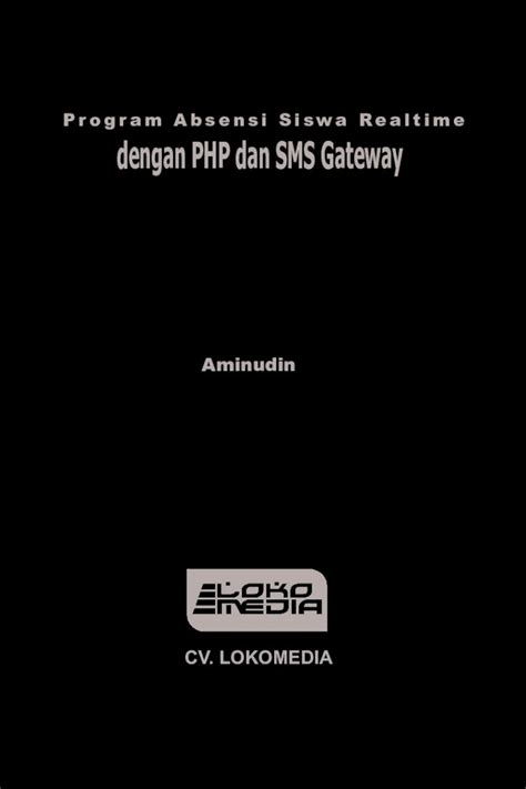 Pdf Program Absensi Siswa Realtime Dengan Php Dan Sms Gateway