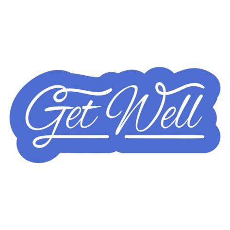 Get Well Lettering Cut Out Quote Png And Svg Design For T Shirts