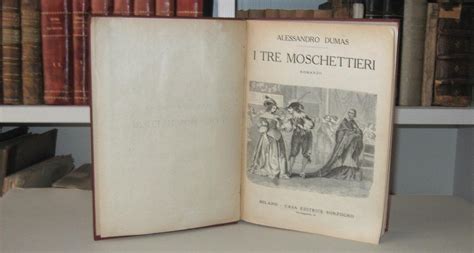 Alexandre Dumas I Tre Moschettieri Sonzogno 1880 Ca Con Decine Di