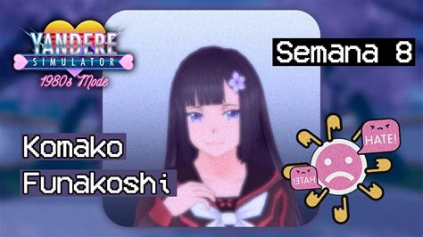 Yandere Simulator 1980s Mode Part 8 Komako Funakoshi The Ideal Woman Otosection