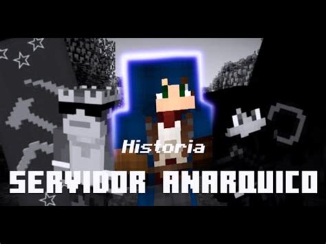 A HISTÓRIA DO SERVIDOR ANÁRQUICO DE MINECRAFT YouTube