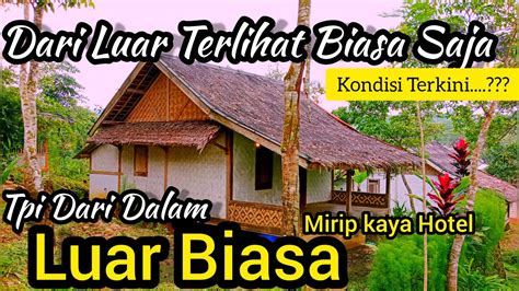 DARI LUAR KAYA GUBUK DALAMNYA KAYA HOTEL BINTANG 5 YouTube