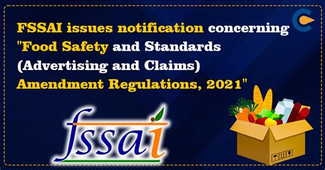 FSSAI Issues Notification Concerning Food Safety And Standards