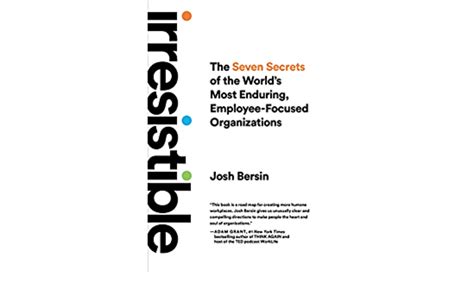 Josh Bersin Reveals The Seven Secrets Behind The World S Most Enduring