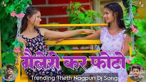 Gallery Kar Photo Theth Nagpuri Dj Song 2023 Trending Nagpuri Dj Song