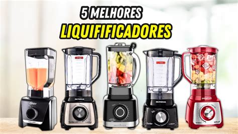 Qual O Melhor Liquidificador Top Melhores Liquidificadores