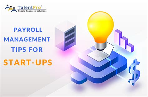 Payroll Management Tips For Start Ups Talentpro India