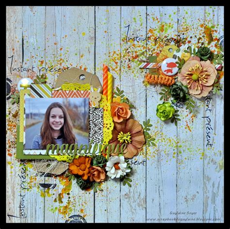 Guylaine En Mots Et En Scrapbooking Magnifique