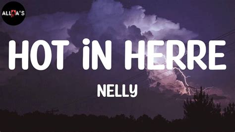 Nelly Hot In Herre Lyrics Youtube