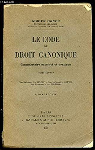 Télécharger LE CODE DE DROIT CANONIQUE COMMENTAIRE SUCCINCT ET PRA