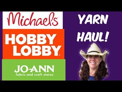 Yarn Hual Sale At Michael S Hobby Lobby JoAnn S YouTube