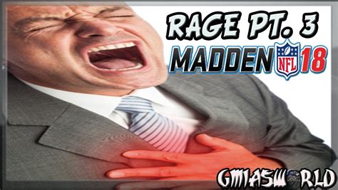 Madden 18 RAGE GmiasWorld Compilation Part 3 Funny Fails Best Moments