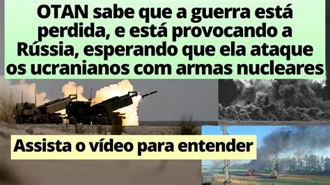 A Otan Preparou Uma Armadilha Nuclear Para Putin Youtube