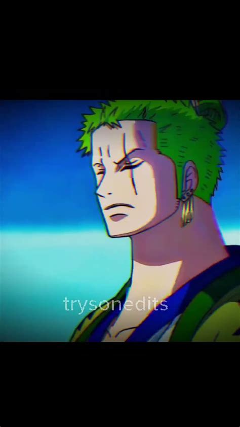 Zoro Is Handsome Asfzoro Onepiece Anime Animeedit Jujutsukaisen