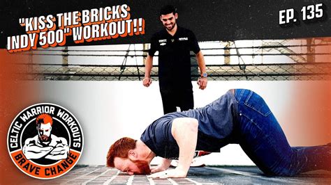 Rinus Veekay Indy500 Kiss The Bricks Workout Celtic Warrior Workouts Ep 135 Youtube