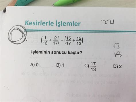 S N F Matematik Kesirler Sorusu Kesirlerle Toplama L Tfen H Zl