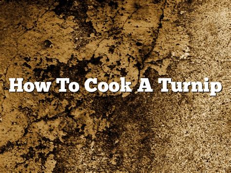 how long to cook turnip