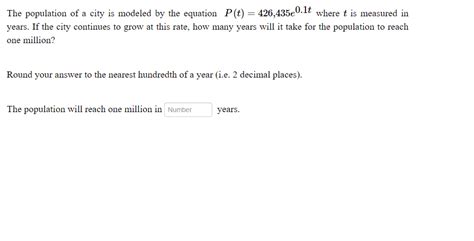 Solved The Population Of A City Is Modeled By The Equation Chegg