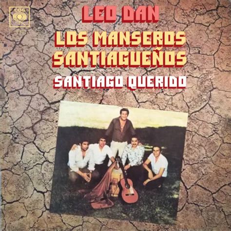 Leo Dan Cronolog A Santiago Querido Album By Leo Dan Los