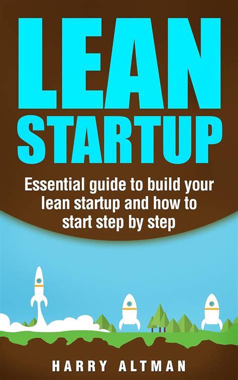 lean startup essential guide  build  lean startup