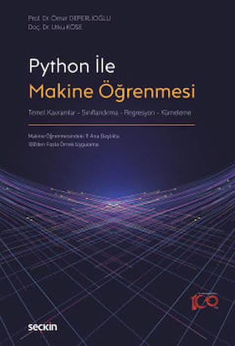 Python Ile Makine Renmesi Temel Kavramlar S N Fland Rma Regresyon