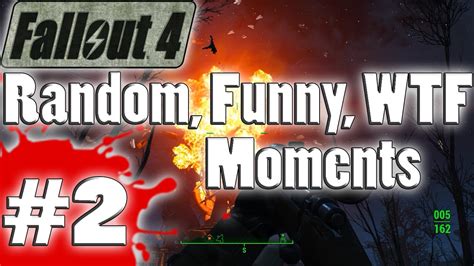 Fallout 4 Random Funny WTF Moments 2 YouTube