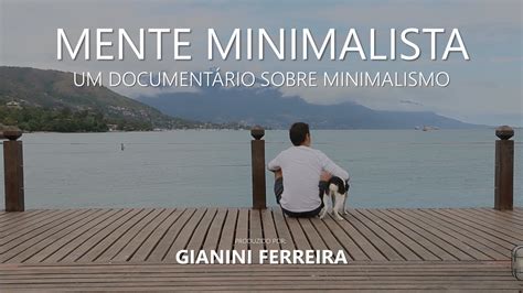 Mente Minimalista Um Document Rio Sobre Minimalismo Mente Minimalista